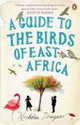 Guide to the Birds of East Africa, Drayson, Nicholas 