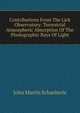 Contributions From The Lick Observatory: Terrestrial Atmospheric Absorption Of The Photographic Rays Of Light, John Martin Schaeberle 