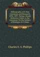 Bibliography of X-Ray Literature and Research, 1896-1897: Being a Ready Reference Index to the Literature On the Subject of Rontgen Or X-Rays, Charles E. S. Phillips 