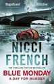 Blue Monday, Nicci French 