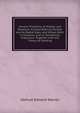 General Problems of Shades and Shadows: Formed Both by Parallel and by Radial Rays; and Shown Both in Common and in Isometrical Projection: Together with the Theory of Shading, Samuel Edward Warren 