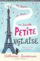 Petite Anglaise, Sanderson, Catherine 