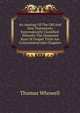 An Analogy Of The Old And New Testaments Systematically Classified: Whereby The Dispersed Rays Of Gospel Truth Are Concentrated Into Chapters, Thomas Whowell 