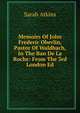 Memoirs Of John Frederic Oberlin, Pastor Of Waldbach, In The Ban De La Roche: From The 3rd London Ed, Sarah Atkins 