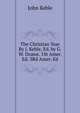 The Christian Year By J. Keble, Ed. by G.W. Doane. 1St Amer. Ed. 3Rd Amer. Ed, John Keble 