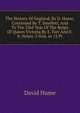The History Of England, By D. Hume, Continued By T. Smollett, And To The 23rd Year Of The Reign Of Queen Victoria By E. Farr And E.h. Nolan. 3 Vols. in 12 Pt, David Hume 