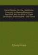 Social Statics: Or, the Conditions Essential to Human Happiness Specified, and the First of Them Developed. Stereotyped - 3Rd Thous, Heinrich Kretschmayr 