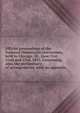 Official proceedings of the National Democratic convention, held in Chicago, Ill., June 21st, 22nd and 23rd, 1892. Containing, also, the preliminary . of arrangements, with an appendix, 