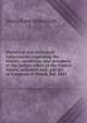 Historical and statistical information respecting the history, condition, and prospects of the Indian tribes of the United States; collected and . per act of Congress of March 3rd, 1847, Henry Rowe Schoolcraft 