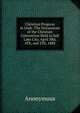Christian Progress in Utah: The Discussions of the Christian Convention Held in Salt Lake City, April 3Rd, 4Th, and 5Th, 1888, Heinrich Kretschmayr 