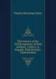 The history of the 323rd regiment of field artillery, 158th F. A. brigade, 83rd division, 32nd division, Charles Manning Colyer 