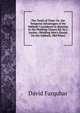 The Torch of Time: Or, the Temporal Advantages of the Sabbath Considered in Relation to the Working Classes Ed. by J. Jordan. (Working Men's Essays On the Sabbath, 3Rd Prize)., David Farquhar 