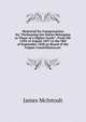 Memorial for Compensation for "Performing the Duties Belonging to Those of a Higher Grade": From the 14Th of August 1837 to the 3Rd of September 1838,on Board of the Frigate Constellation,etc, James McIntosh 