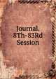 Journal. 8Th-83Rd Session, 
