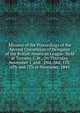 Minutes of the Proccedings of the Second Convention of Delegates of the British American League: Held at Toronto, C.W., On Thursday, November 1, and . 2Nd, 3Rd, 5Th, 6Th and 7Th of November, 1849, 