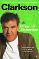 Driven to Distraction, Clarkson, Jeremy 
