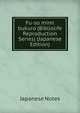 Fu-so mimi bukuro (Bibliolife Reproduction Series) (Japanese Edition), Japanese Notes 