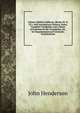 Caesar's Bellum Gallicum, (Books III. & IV.): with Introductory Notices, Notes, Complete Vocabulary and a Series of Exercises for Re-Translation, for . for Departmental and University Examinations, John Henderson 
