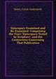 Episcopacy Examined and Re-Examined: Comprising the Tract "Episcopacy Tested by Scripture", and the Controversy Concerning That Publication, Henry Ustick Onderdonk 