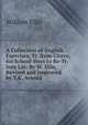 A Collection of English Exercises, Tr. from Cicero, for School-Boys to Re-Tr. Into Lat: By W. Ellis, Revised and Improved by T.K. Arnold, William Ellis 