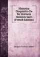 Historica Disquisitio De Re Vestiaria Hominis Sacri (French Edition), Jacques Boileau (abbe) 