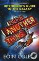 And Another Thing... (Hitchhiker's Guide), Colfer, Eoin 