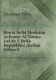 Storia Della Medicina in Roma: Al Tempo Dei Re E Della Repubblica (Italian Edition), Giuseppe Pinto 