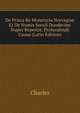 De Prisca Re Monetaria Norvegiae Et De Numis Seculi Duodecimi Nuper Repertis: Prolundendi Causa (Latin Edition), Charles 