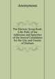 The Electors' Scrap Book: A Re-Publ. of the Addresses and Speeches of the Several Candidates for the City and County of Durham, Heinrich Kretschmayr 