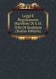 Leggi E Regolamenti Marittimi Di S.M. Il Re Di Sardegna (Italian Edition), 