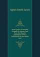 Some pages of the four Gospels re-transcribed from the Sinaitic palimpsest with a translation of the whole text, Agnes Smith Lewis 