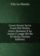 Cenni Storici Su Le Fonti Del Diritto Greco-Romano E Le Assise E Legge Dei Re Di Sicilia (Italian Edition), Vito La Mantia 