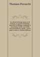 Le attioni d'Arrigo terzo re di Francia, et qvarto di Polonia: descritte in dialogo: nelquale si raccontano molte cose della Sua Fanciullezza, molte . con le quali ? stato ri. (Italian Edition), Thomaso Porcacchi 