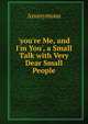 'you're Me, and I'm You', a Small Talk with Very Dear Small People, Heinrich Kretschmayr 