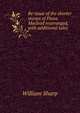 Re-issue of the shorter stories of Fiona Macleod rearranged, with additional tales, Sharp, William, 1855-1905 