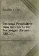 Pastoral-Psychiatrie zum Gebrauche fur Seelsorger (German Edition), Anselm Ricker 