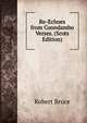 Re-Echoes from Coondambo Verses. (Scots Edition), Robert Bruce 