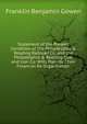Statement of the Present Condition of the Philadelphia & Reading Railroad Co. and the Philadelphia & Reading Coal and Iron Co: With Plan for Their Financial Re-Organization, Franklin Benjamin Gowen 