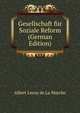 Gesellschaft fur Soziale Reform (German Edition), Heinrich Kretschmayr 