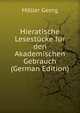 Hieratische Lesestucke fur den Akademischen Gebrauch (German Edition), Moller Georg 