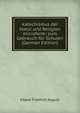Katechismus der Natur und Religion microform: zum Gebrauch fur Schulen (German Edition), Koppe Friedrich August 