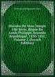 Histoire De Mon Temps: 1Re Serie, Regne De Louis Philippe, Seconde Republique, 1830-1851, Volume 1 (French Edition), Ed Ferdinand Beaumont-Vassy 