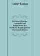 Hilfsbuch fur des Sammeln und Praparieren der Niederen Kryptogamen (German Edition), Gustav Lindau 