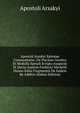 Apostoli Arsakyi Epirotae Commentatio: De Piscium Cerebro Et Medulla Spinali Scripta Auspiciis Et Ductu Ioannis Frederici Meckelii Denuo Edita Fragmentis De Eadem Re Additis (Italian Edition), Apostoli Arsakyi 