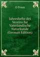 Jahreshefte des Vereins fur Vaterlandische Naturkunde (German Edition), O Fraas 