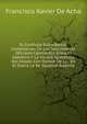 El Conflicto Eclesiastico: Compilacion De Los Documentos Oficiales Cambiados Entre El Gobierno Y La Vicaria Apostolica Del Estado Con Motivo De La . En El Diario La Re (Spanish Edition), Francisco Xavier De Acha 