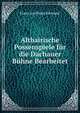 Altbairische Possenspiele fur die Dachauer Buhne Bearbeitet, Franz von Paula Kiennast 