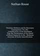 Christian Holiness and Its Necessary Consequence: Or a Re-Consideration of the Sentiment That the Termination of the Entail of Moral Depravity Is the . Wesleyan Doctrine of Entire Sanctification, Nathan Rouse 