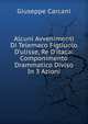 Alcuni Avvenimenti Di Telemaco Figliuolo D'ulisse, Re D'itaca: Componimento Drammatico Diviso In 3 Azioni, Giuseppe Carcani 