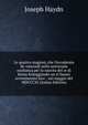 Le quattro stagioni, che l'Accademia de' concordi nella universale esultanza per la nascita del re di Roma festeggiando un s? fausto avvenimento fara' . nel maggio del MDCCCXI (Italian Edition), Joseph Haydn 